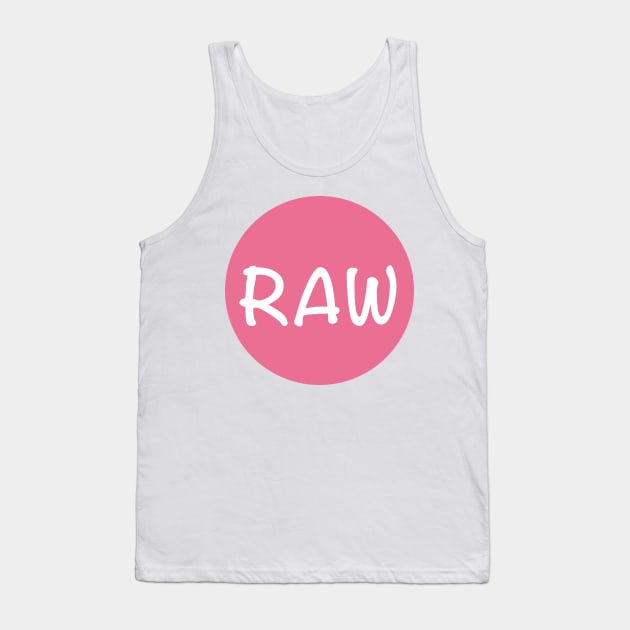 Raw Tank Top by bossehq